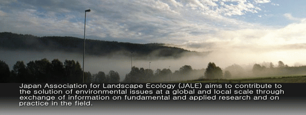 {iϐԊw(Japan Association for Landscape Ecology; JALE)͌iϐԊwɊւẮAb牞pɎwpAтpHIɊւʂĒn惌xnxɎ邳܂܂Ȋɑ΂čvĂƍlĂ܂B